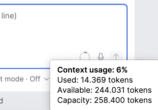 Agent Session View with the context indicator tooltip open, showing the percentage of context used and the used, available, and capacity token counts. Agent Session View with the context indicator tooltip open, showing the percentage of context used and the used, available, and capacity token counts.