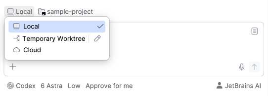 Run mode list open above the text field of a new session, offering the Local, Temporary Worktree, and Cloud modes, with Local selected.