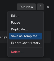 The automation menu open on the automation details page, with Save as Template selected The automation menu open on the automation details page, with Save as Template selected