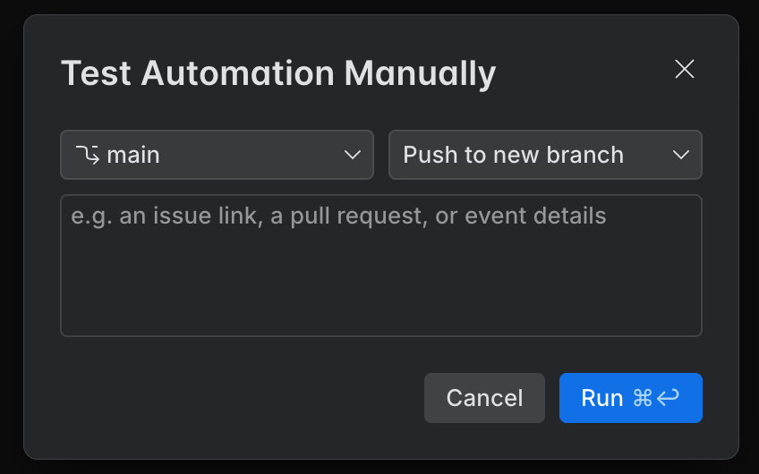 The Test Automation Manually dialog with a branch selector, a change-handling selector set to Push to new branch, a context field, and the Run button