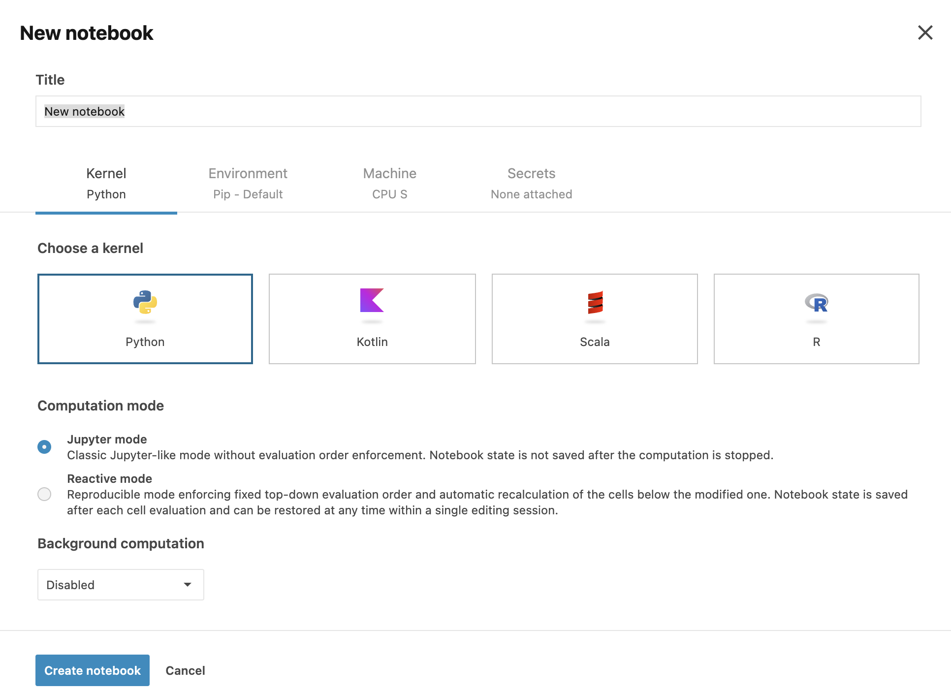 Kernel and mode selection