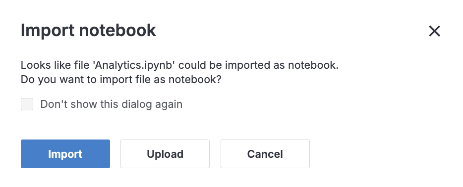 Import notebook dialog asking if the user wants to import a file as a notebook Import notebook dialog asking if the user wants to import a file as a notebook