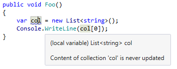 ReSharper warns you that a collection is read before ever being filled or modified.