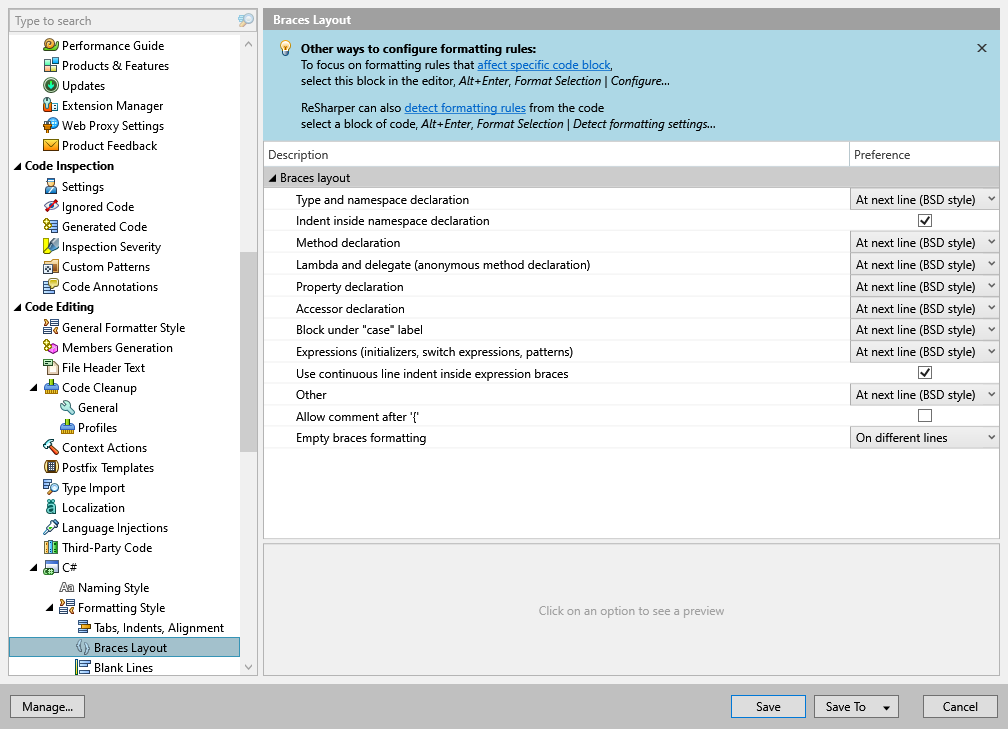 ReSharper options: Code Editing | C# | Formatting Style | Braces Layout