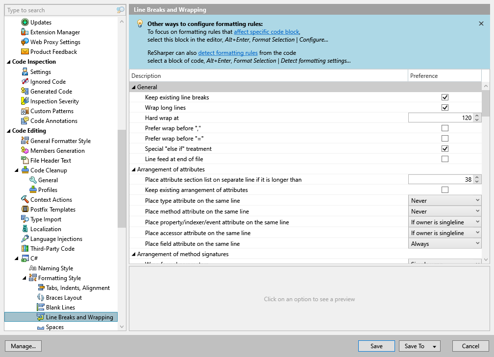 ReSharper options: Code Editing | C# | Formatting Style | Line Breaks and Wrapping