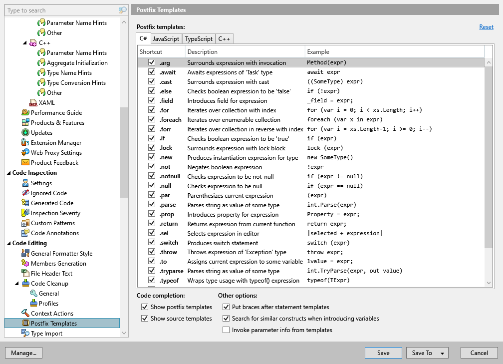 ReSharper options: Code Editing | Postfix Templates