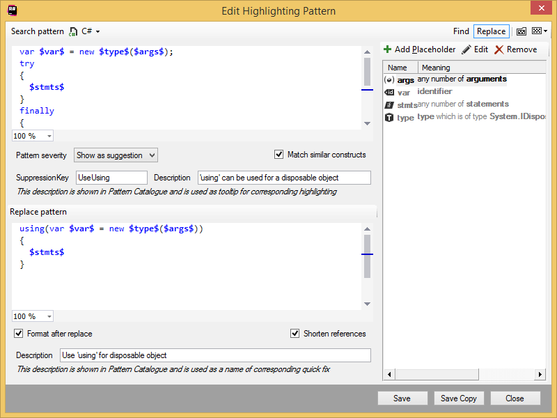 ReSharper's custom inspections. Descriptions for the inspection and the quick-fix