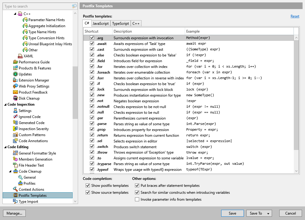 ReSharper options: Code Editing | Postfix Templates