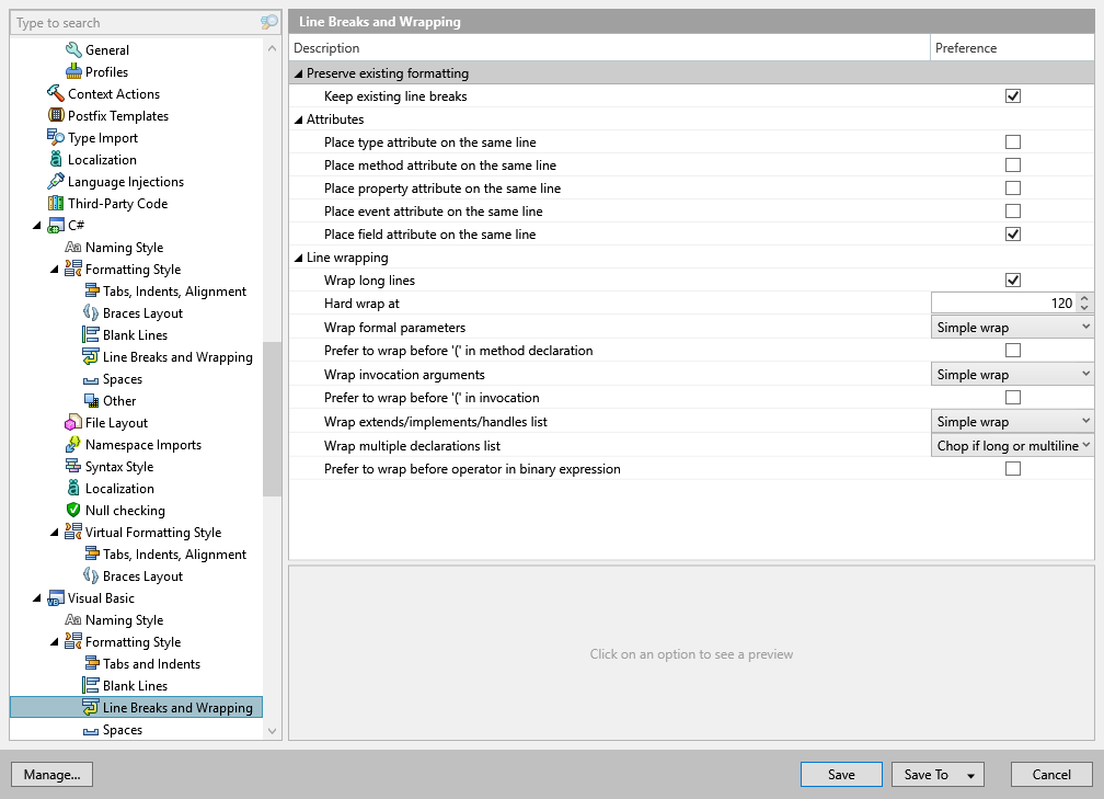 ReSharper options: Code Editing | Visual Basic | Formatting Style | Line Breaks and Wrapping