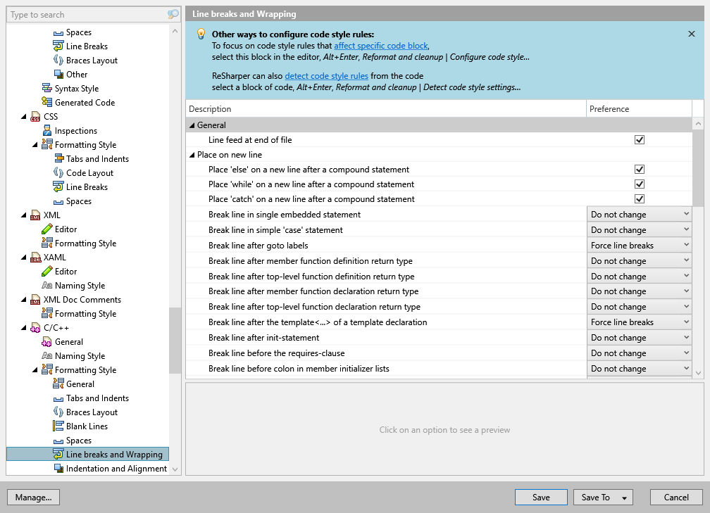 ReSharper options: Code Editing | C/C++ | Formatting Style | Line Breaks and Wrapping