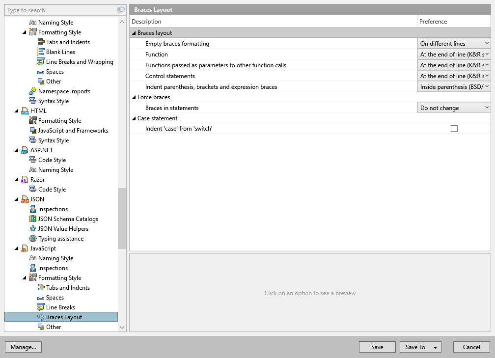 ReSharper options: Code Editing | JavaScript | Formatting Style | Braces Layout