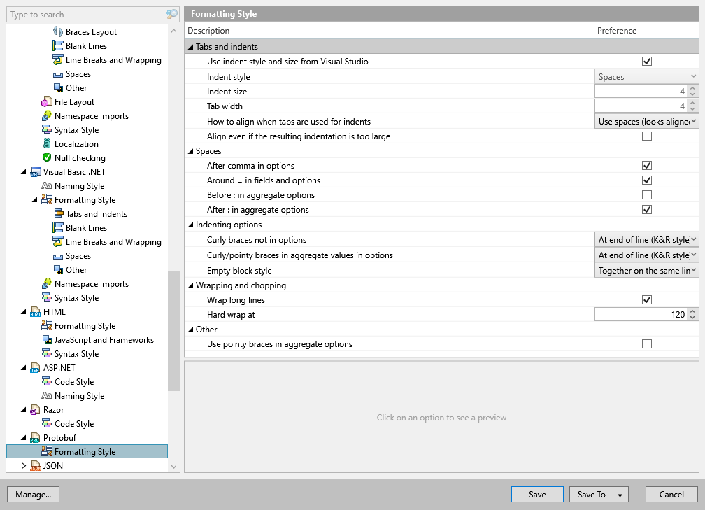 ReSharper options: Code Editing | Protobuf | Formatting Style