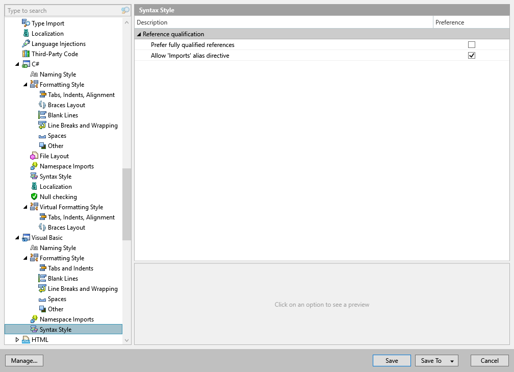 ReSharper options: Code Editing | Visual Basic | Syntax Style ReSharper options: Code Editing | Visual Basic | Syntax Style