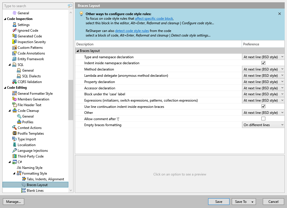 ReSharper options: Code Editing | C# | Formatting Style | Braces Layout