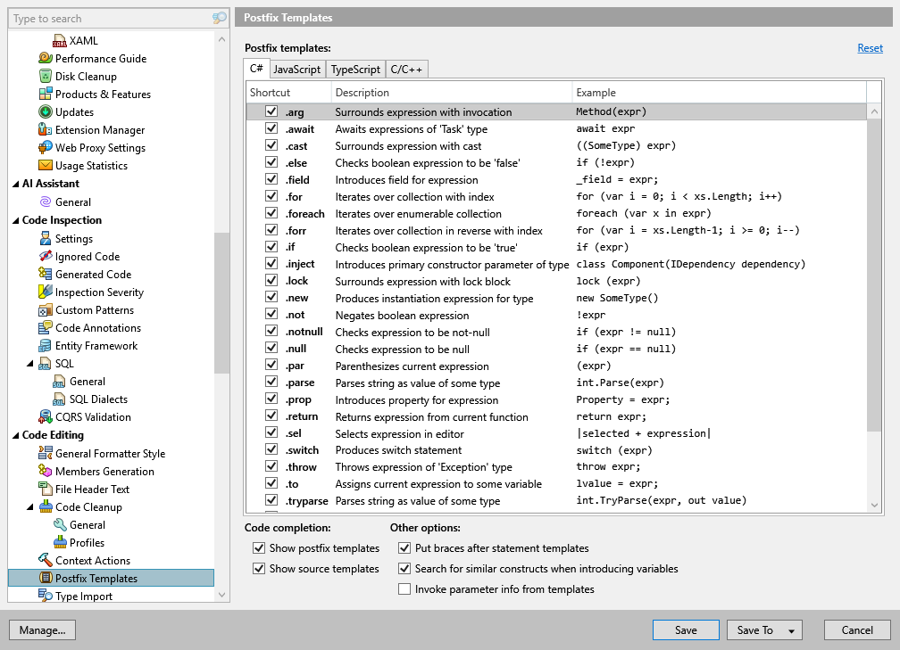 ReSharper options: Code Editing | Postfix Templates ReSharper options: Code Editing | Postfix Templates