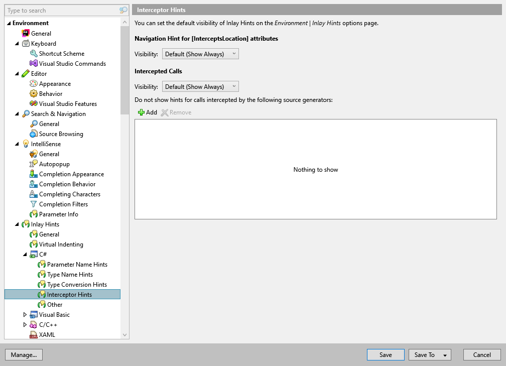 ReSharper options: Environment | Inlay Hints | C# | Interceptor Hints ReSharper options: Environment | Inlay Hints | C# | Interceptor Hints