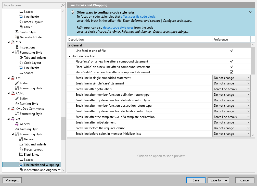 ReSharper options: Code Editing | C/C++ | Formatting Style | Line Breaks and Wrapping