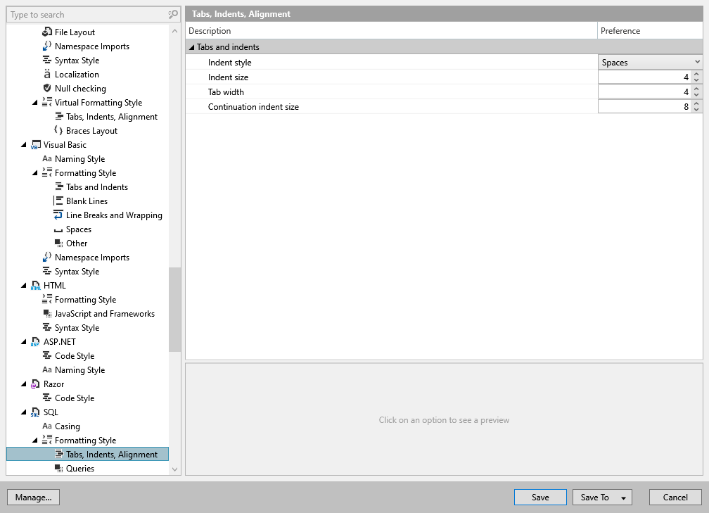 ReSharper options: Code Editing | SQL | Formatting Style | Tabs, Indents, Alignment