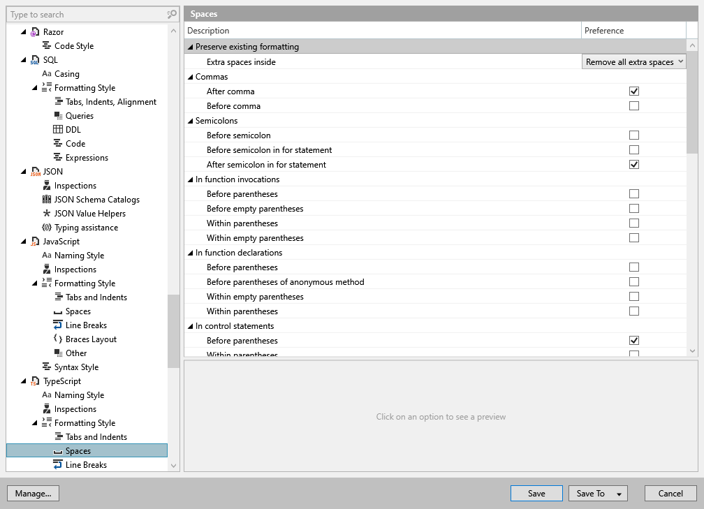 ReSharper options: Code Editing | TypeScript | Formatting Style | Spaces ReSharper options: Code Editing | TypeScript | Formatting Style | Spaces