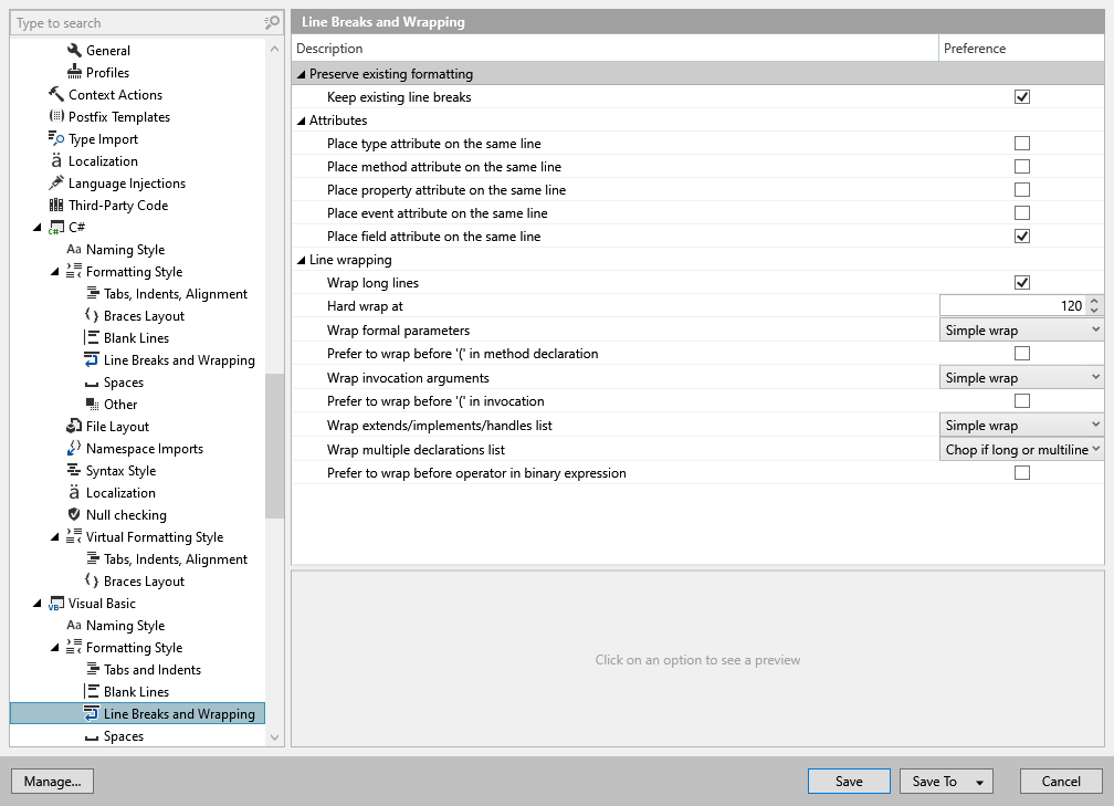 ReSharper options: Code Editing | Visual Basic | Formatting Style | Line Breaks and Wrapping