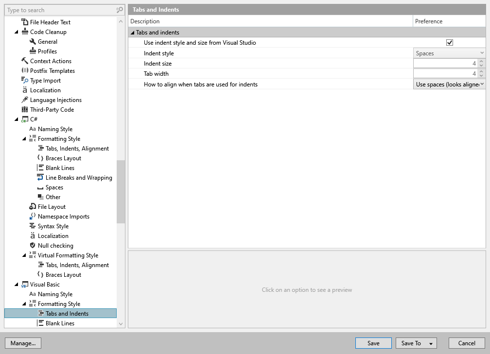 ReSharper options: Code Editing | Visual Basic | Formatting Style | Tabs and Indents