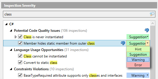 Changing inspection severity in the ReSharper Options dialog Changing inspection severity in the ReSharper Options dialog