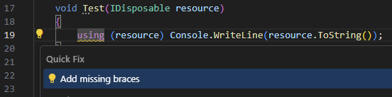 ReSharper helps add braces around single nested statement