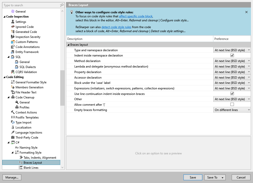 ReSharper options: Code Editing | C# | Formatting Style | Braces Layout