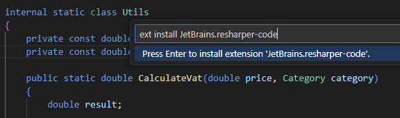 Install ReSharper in Visual Studio Code from the command palette Install ReSharper in Visual Studio Code from the command palette
