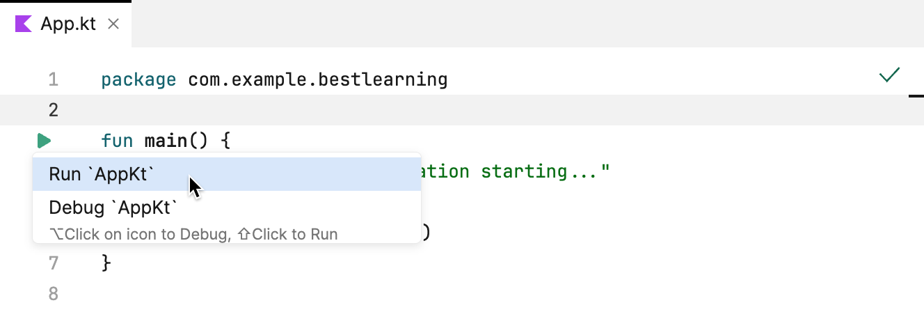 A menu appears on clicking run icons in the gutter A menu appears on clicking run icons in the gutter