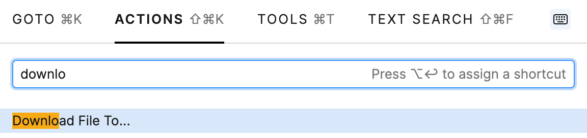 Typing Download File To in the Go To Action popup