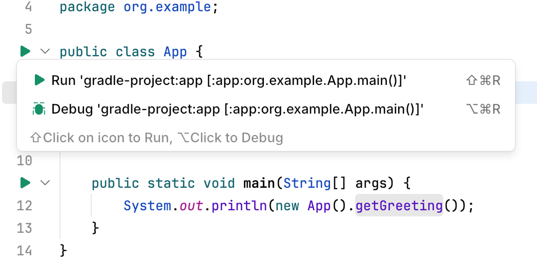 A popup appears upon clicking the gutter icon asking whether we want to run or debug the application