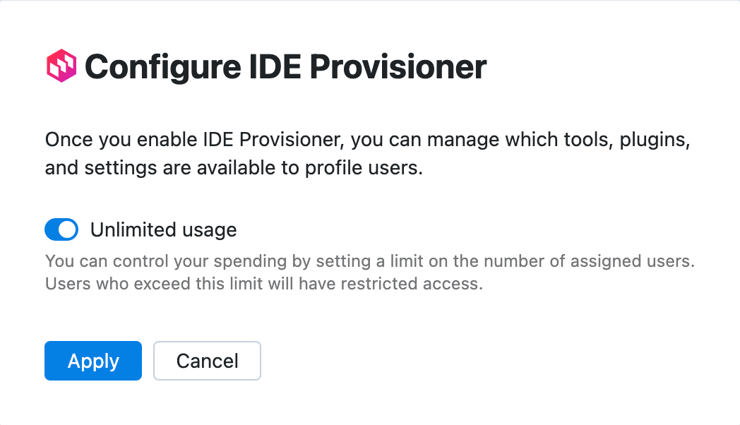 Edit usage of IDE Provisioner. Unlimited