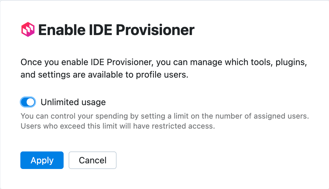 Unlimited usage of IDE Provisioner