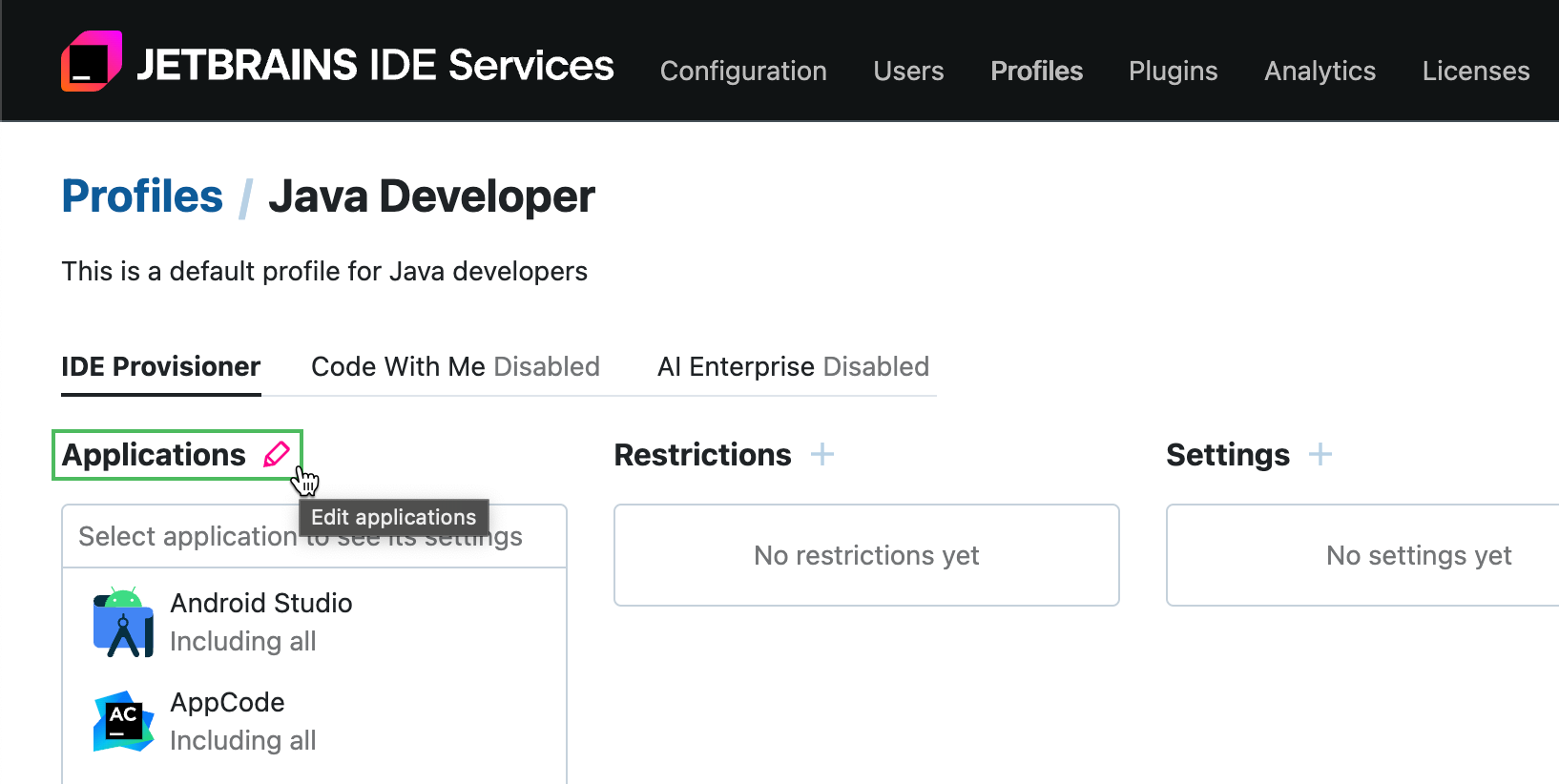 Configure available IDEs Configure available IDEs