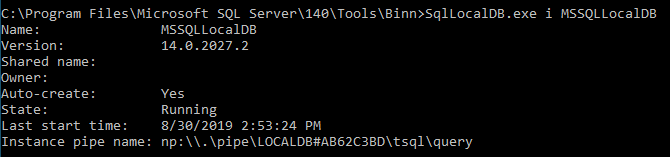 Run SqllocalDB.exe i MSSQLLocalDB command