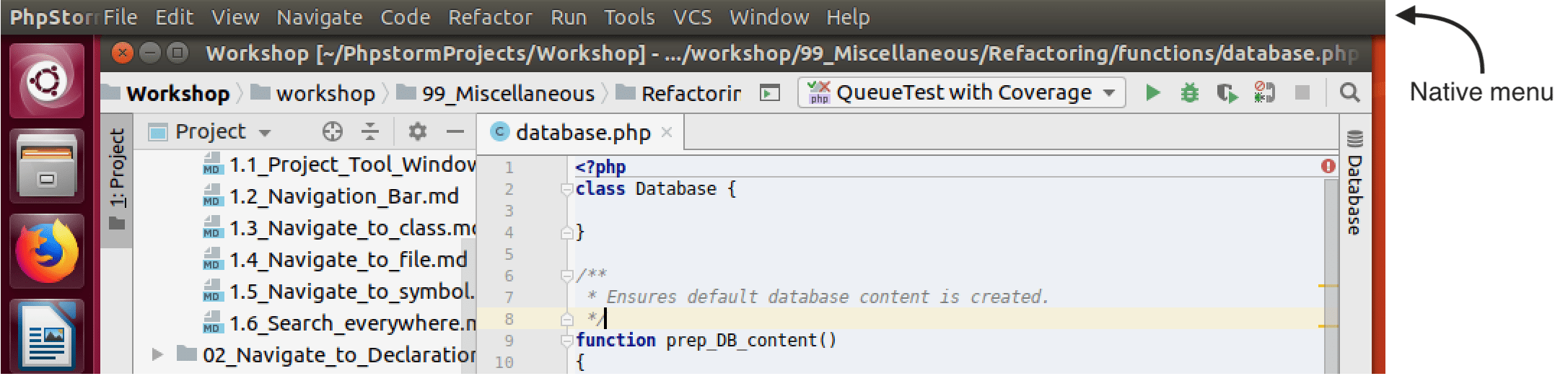 Linux native menu enabled for the IDE Linux native menu enabled for the IDE