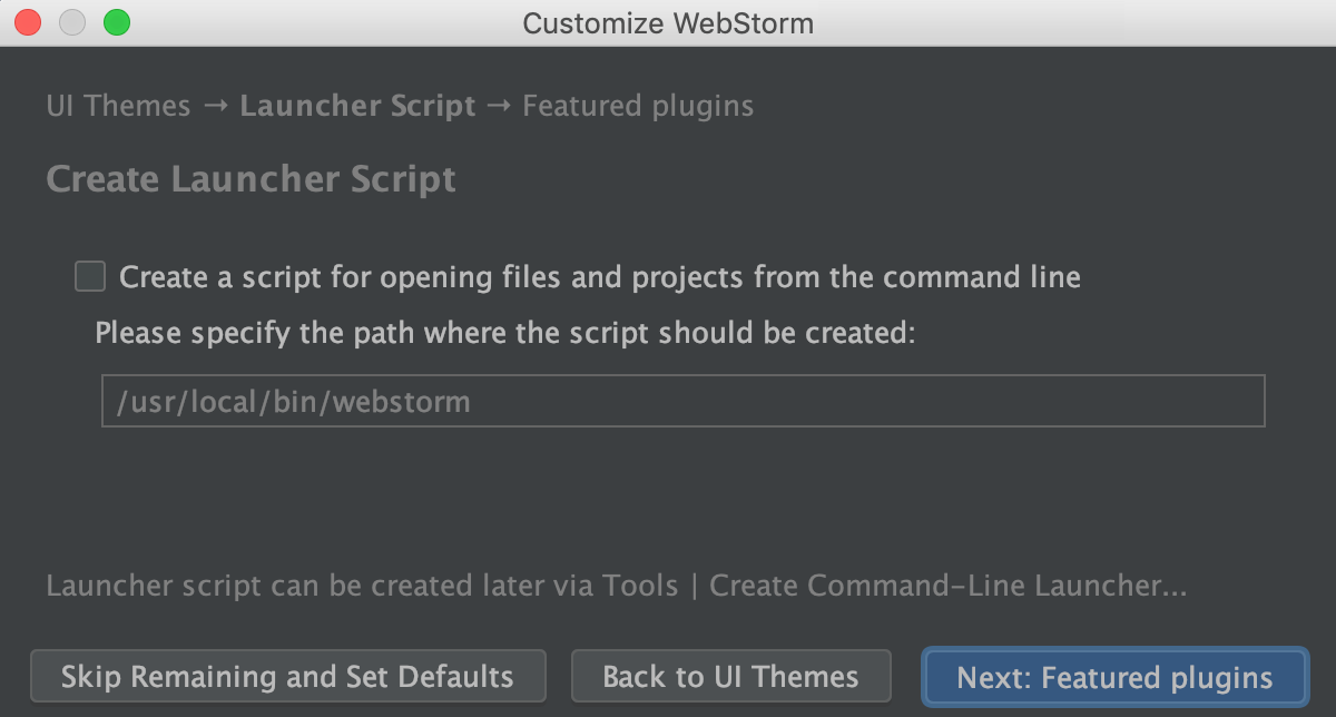 Create Launcher Script Create Launcher Script