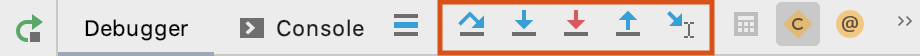 Stepping buttons in the Debug tool window Stepping buttons in the Debug tool window