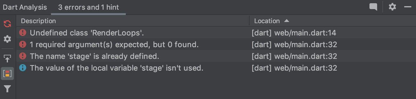Dart Analysis tool window: Messages pane Dart Analysis tool window: Messages pane
