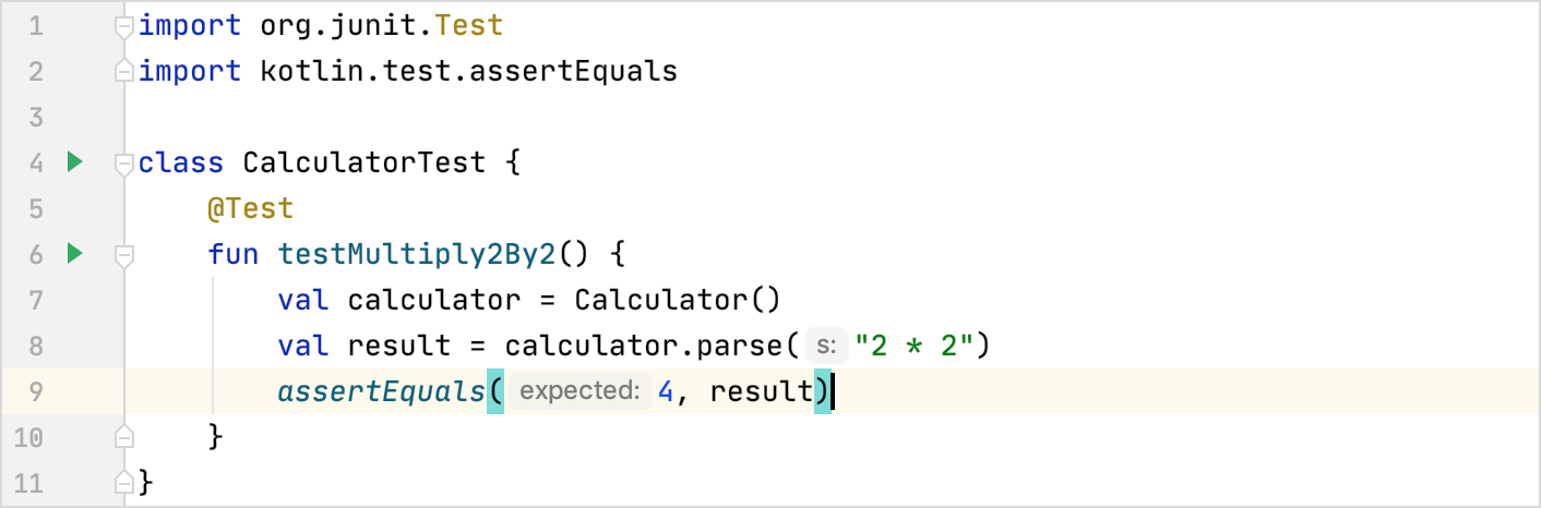 assertEquals() checks if the parameters are equal and fails the test if
            they are not