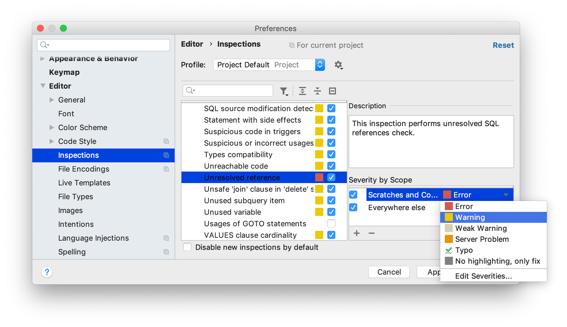 Changing inspection severity by scope