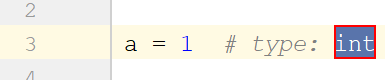 example of adding a type hint for a variable (Python 2)