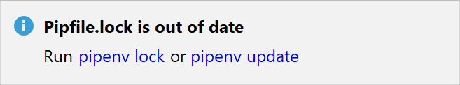 Run the pipenv update or pipenv lock commands