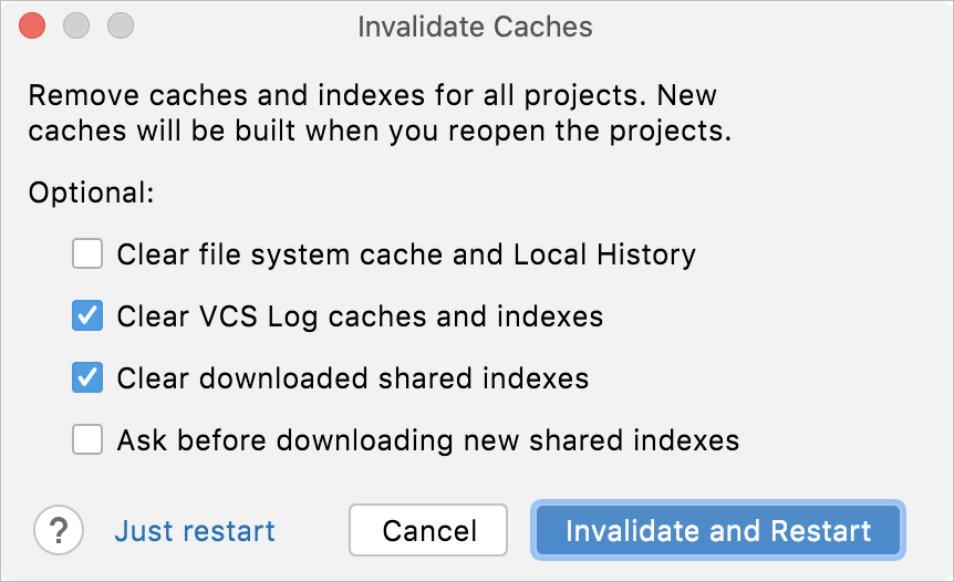 the Invalidate Cache dialog