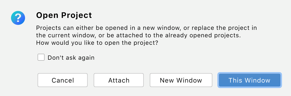 在当前窗口、新窗口中打开项目，或将其附加到现有项目