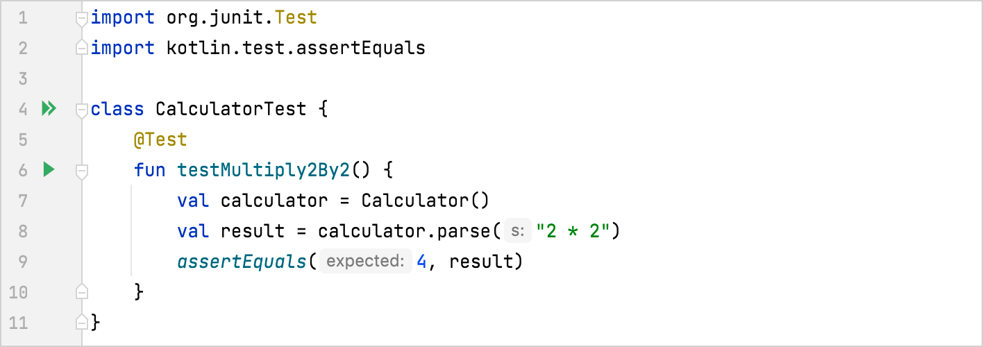 assertEquals() checks if the parameters are equal and fails the test if
            they are not