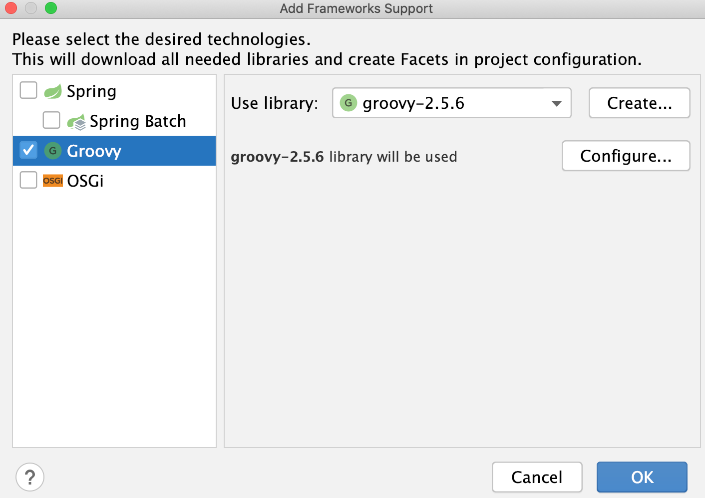 the Framework Support dialog