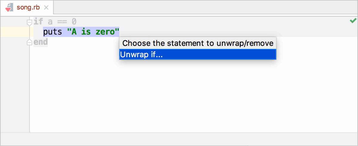 unwrap the if statement