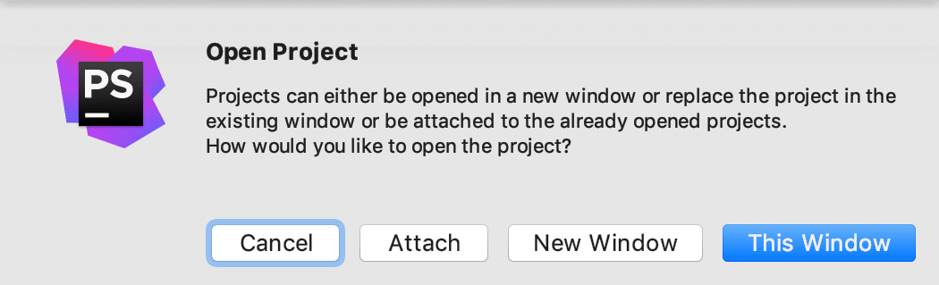 Open the project in the current window, new window, or attach it to the existing project